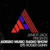 Adesso Music Radio Show 075 (Roger Gunn)