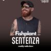 Sentenza Radio Show 004 – FishPlant