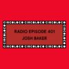 Circoloco Radio 401 – Josh Baker