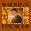 Toolroom Radio EP795