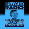 Defected Radio Show hosted by Rimarkable – 19-09-2025