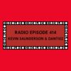 Circoloco Radio 414 – Kevin Saunderson & Dantiez