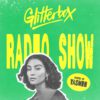 Glitterbox Radio Show 441: Hosted by Yasmin