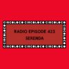 Circoloco Radio 423 – Serenda