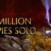 No Rest for the Wicked ha venduto oltre 2 milioni di copie